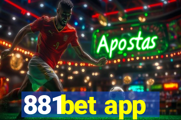 881bet app